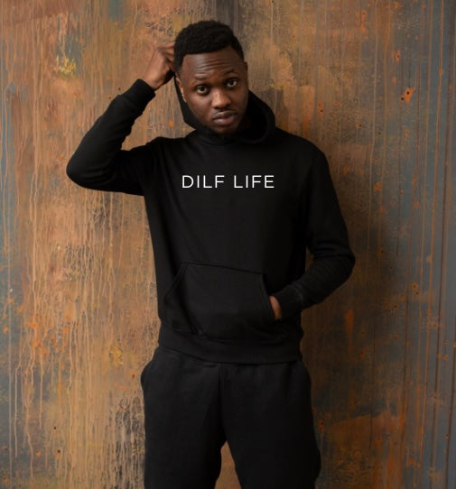 DILF LIFE Hoodie